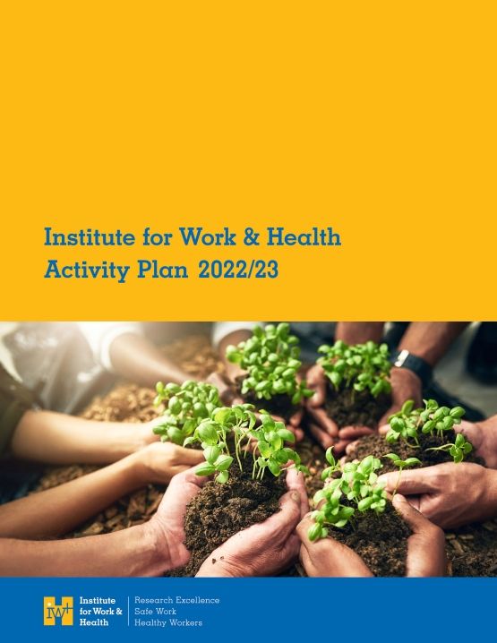 Cover of Institute for Work & Health 2022-23 Activity Plan
